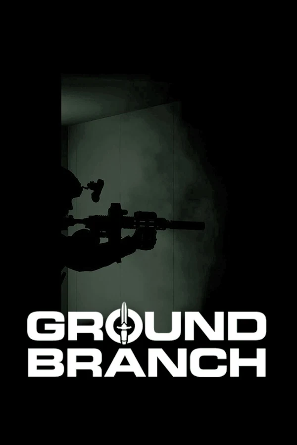 地面部队/GROUND BRANCH
