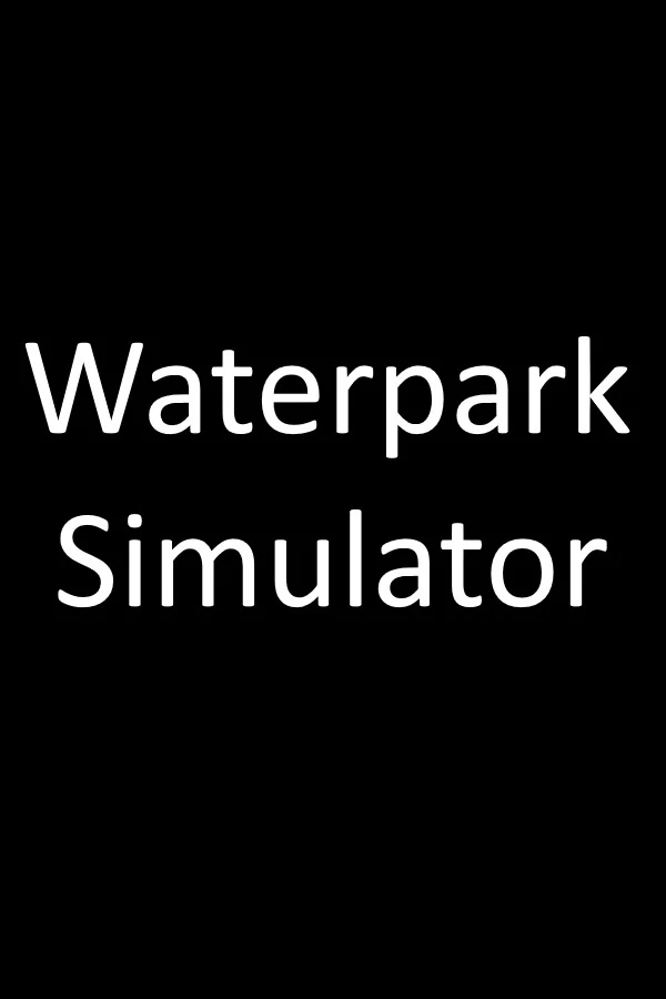 【联机版】水上乐园模拟器